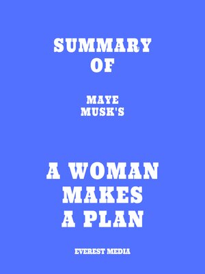 cover image of Summary of Maye Musk's a Woman Makes a Plan